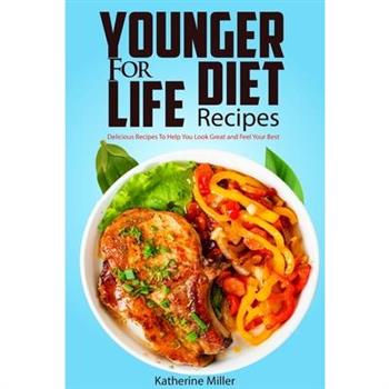 Younger for Life Diet Recipes