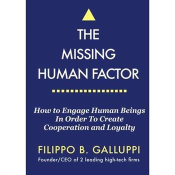 The Missing Human Factor