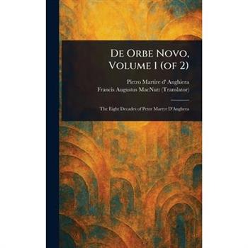 De Orbe Novo, Volume 1 (of 2)