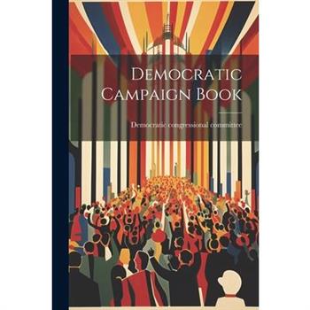Democratic Campaign Book