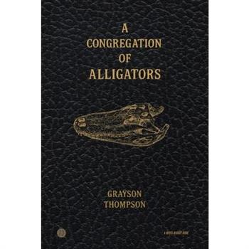 A Congregation of Alligators