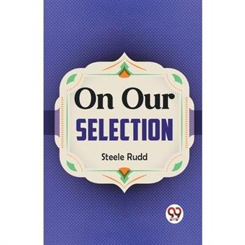 On Our Selection