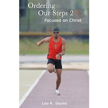 Ordering Our Steps 2