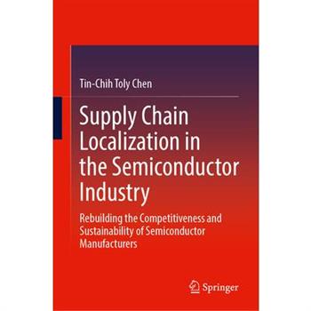 Supply Chain Localization in the Semiconductor Industry