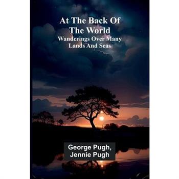 At The Back Of The World