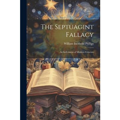 The Septuagint Fallacy