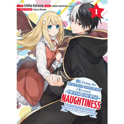 I’m Giving the Disgraced Noble Lady I Rescued a Crash Course in Naughtiness 1