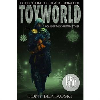 ToyWorld (Large Print)