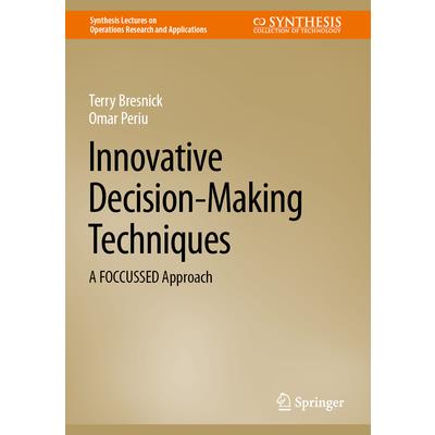 Innovative Decision-Making Techniques