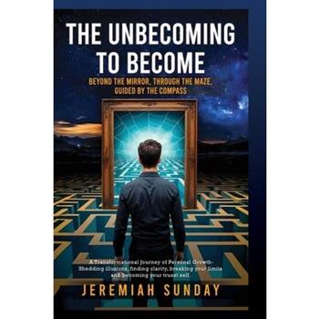 The Unbecoming to Become