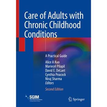 Care of Adults with Chronic Childhood Conditions