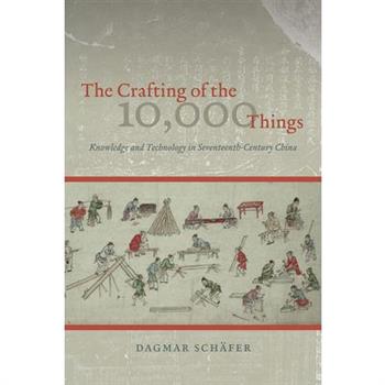 The Crafting of the 10,000 Things