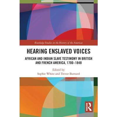 Hearing Enslaved Voices