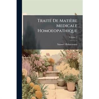 Trait?(c) De Mati癡re Medicale Homoeopathique