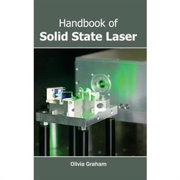 Handbook of Solid State Laser