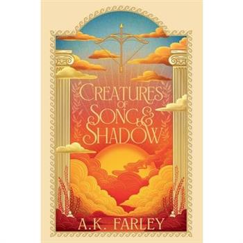 Creatures of Song and Shadow