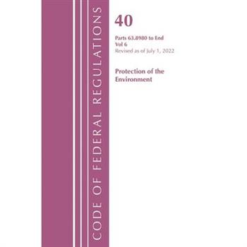 Code of Federal Regulations, Title 40 Protection of the Environment 63.8980-End, Revised as of July 1, 2022, Volume 6