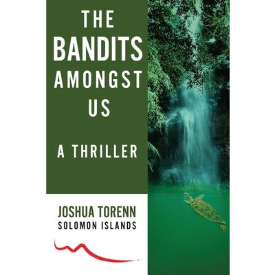 The Bandits Amongst Us