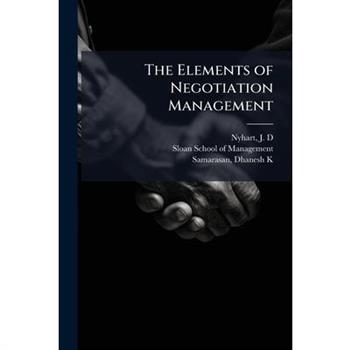 The Elements of Negotiation Management