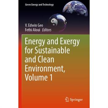 Energy and Exergy for Sustainable and Clean Environment, Volume 1