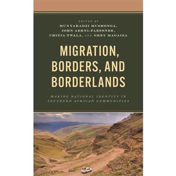 Migration, Borders, and Borderlands
