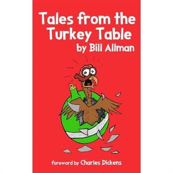 Tales from the Turkey Table