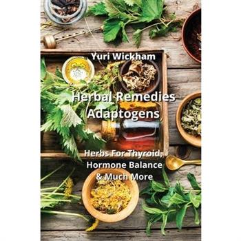 Herbal Remedies Adaptogens