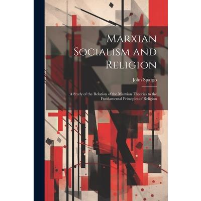 Marxian Socialism and Religion