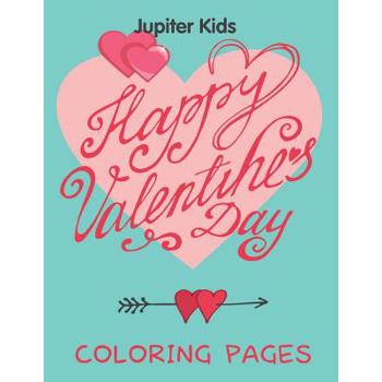 Happy Valentine’s Day (Coloring Pages)