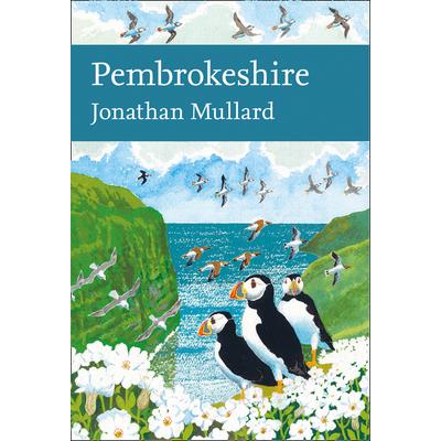 Pembrokeshire (Collins New Naturalist Library Book 141)