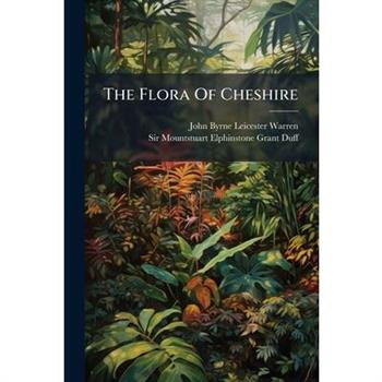 The Flora Of Cheshire