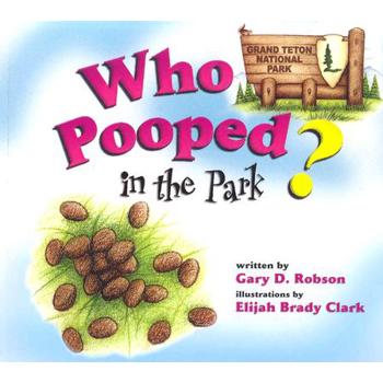 Who Pooped in the Park? Grand Teton
