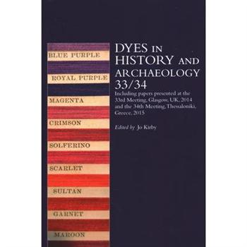 Dyes in History and Archaeology 33/34