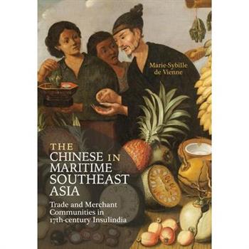 The Chinese in Maritime Southeast Asia