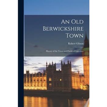 An Old Berwickshire Town
