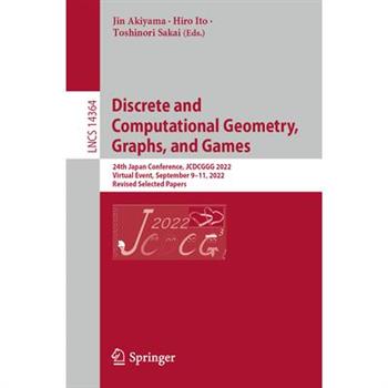 Discrete and Computational Geometry, Graphs, and Games