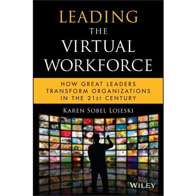 Leading the Virtual Workforce
