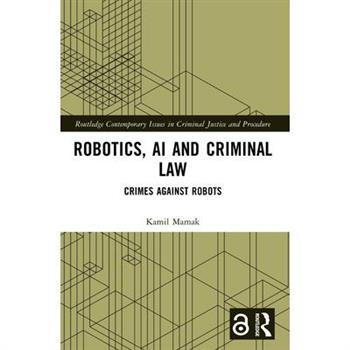 Robotics, AI and Criminal Law