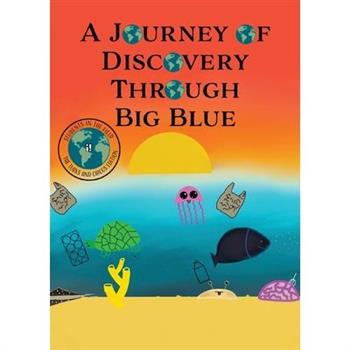 A Journey of Discovery Through Big Blue