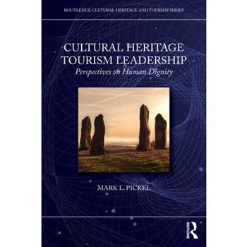 Cultural Heritage Tourism Leadership