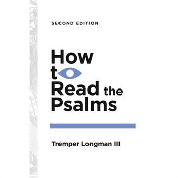 How to Read the Psalms