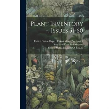 Plant Inventory -, Issues 51-60