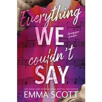 Everything We Couldn't Say