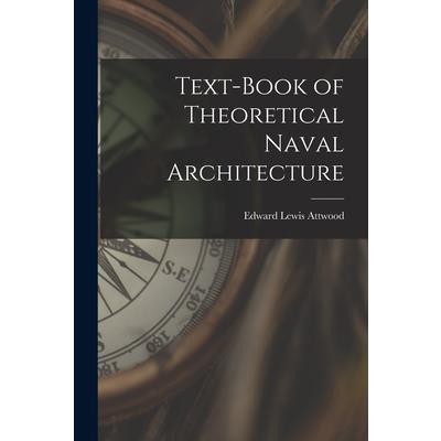 Text-book of Theoretical Naval Architecture