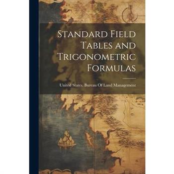 Standard Field Tables and Trigonometric Formulas