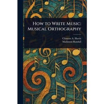 How to Write Music