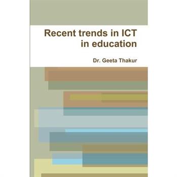 Recent trends in ICT in education