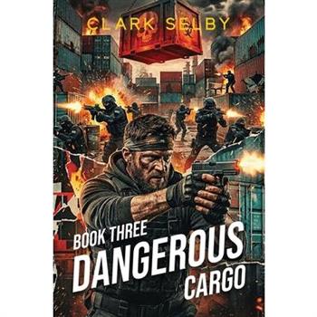 Dangerous Cargo