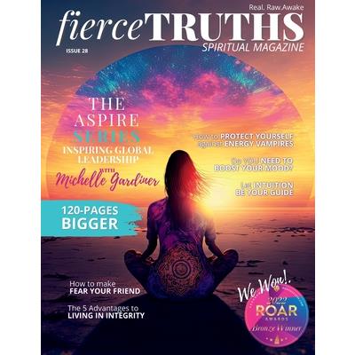 Fierce Truths Magazine - Issue 28