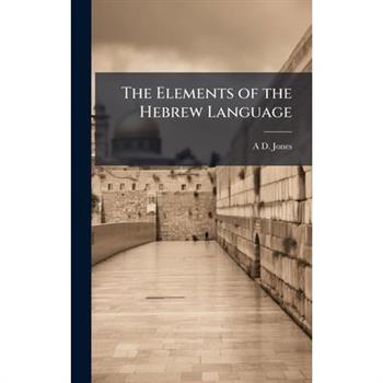 The Elements of the Hebrew Language
